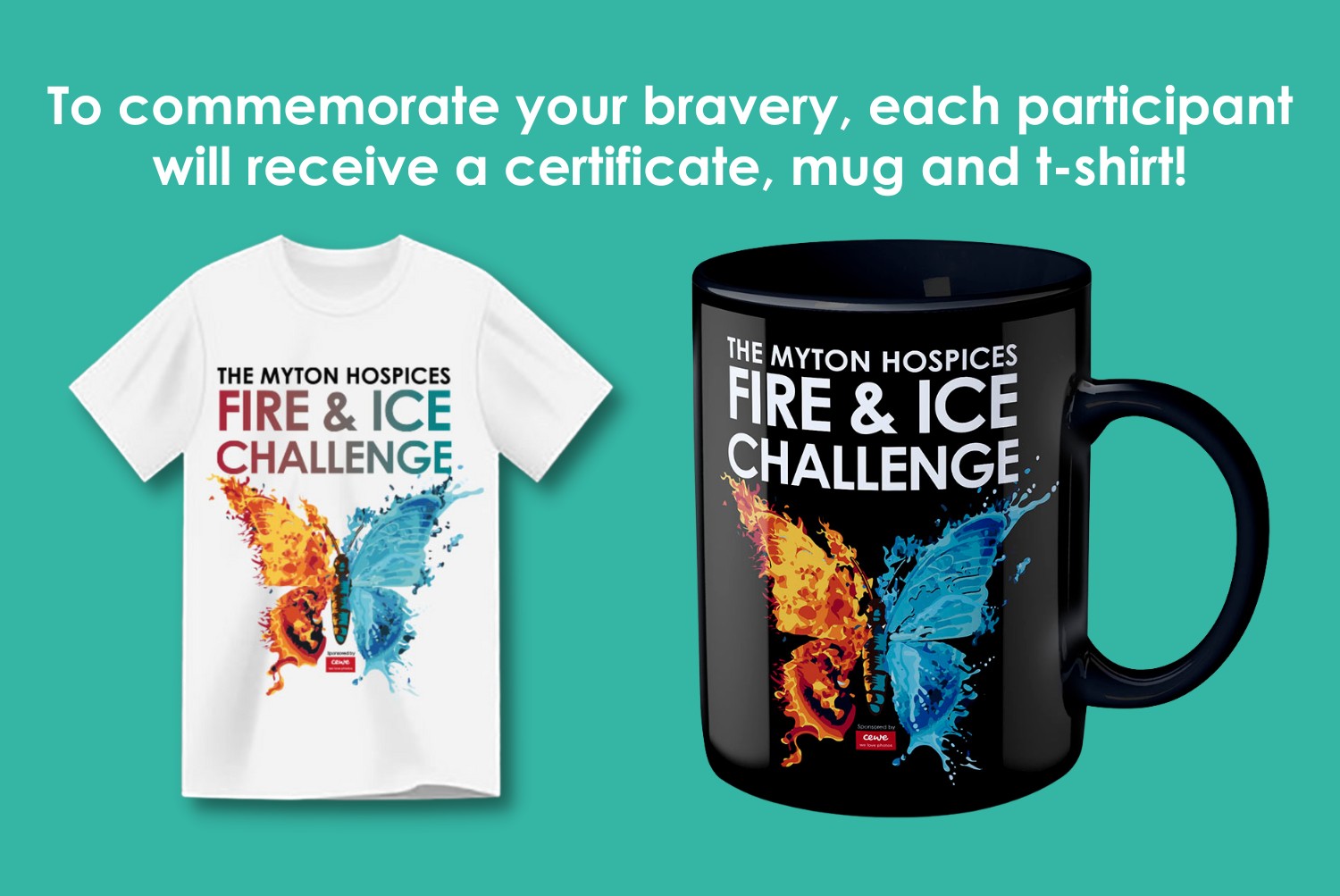 The Myton Hospices - Fire and Ice Challenge 2023 - Incentives